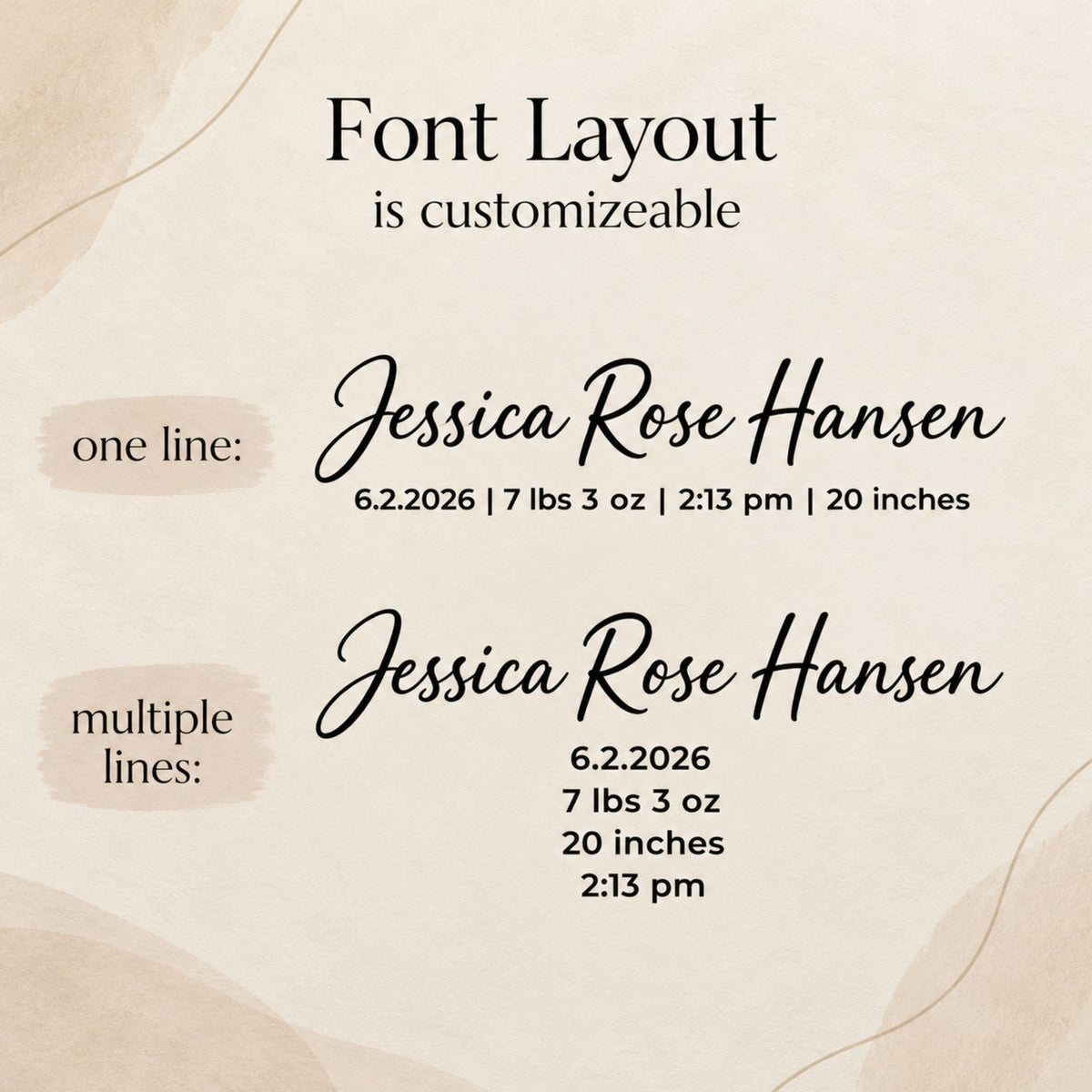 A digital preview graphic showing customizable font layout options for the name 'Jessica Rose Hansen' in two line styles, with date, weight, time, and line length details on a light beige textured background. baby footprint keepsake art.