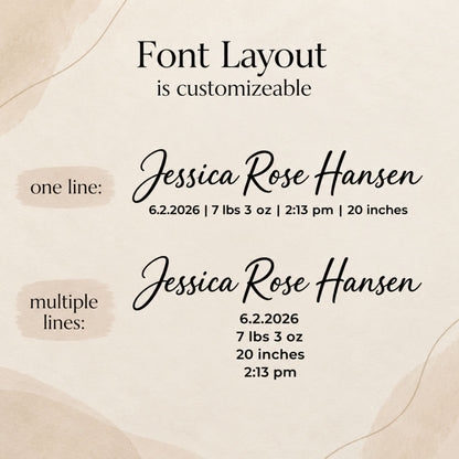 A digital preview graphic showing customizable font layout options for the name 'Jessica Rose Hansen' in two line styles, with date, weight, time, and line length details on a light beige textured background. baby footprint keepsake art.